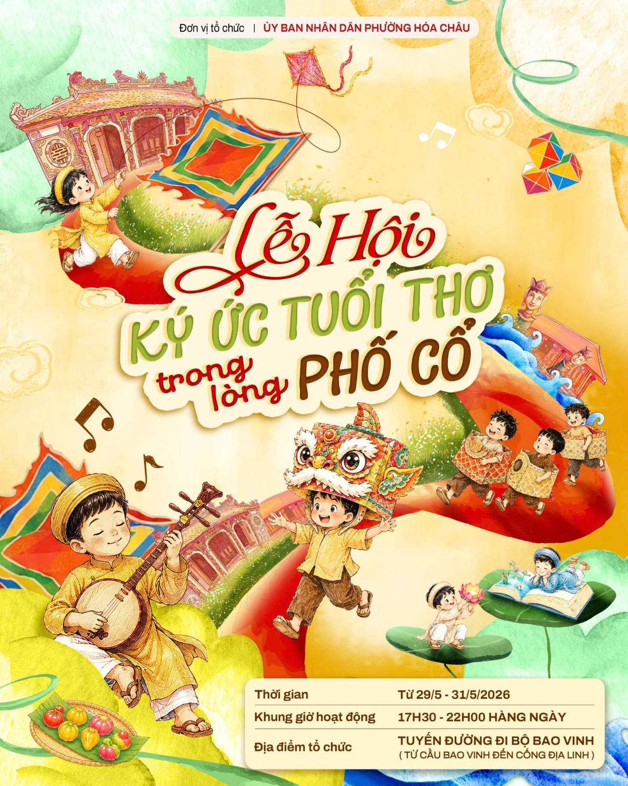Thông cáo báo chí sự kiện lễ hội "Ký ức tuổi thơ trong lòng phố cổ" Bao Vinh tái hiện ký ức tuổi thơ trong không gian di sản